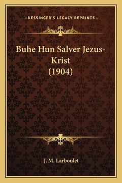 portada Buhe Hun Salver Jezus-Krist (1904) (en Breton)