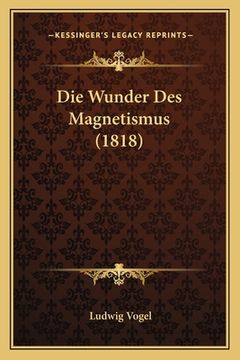 portada Die Wunder Des Magnetismus (1818) (in German)