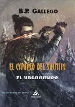 Libro El Camino del Soutjin El Vagabundo De Beatriz Pujol Gallego