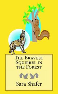 portada The Bravest Squirrel in the Forest