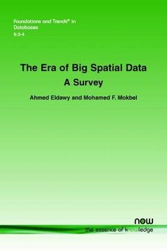 portada The Era of Big Spatial Data: A Survey (Foundations and Trends in Databases)