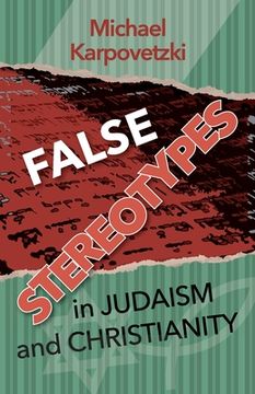 portada False Stereotypes in Judaism and Christianity (in English)