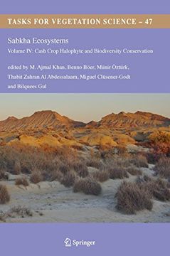 portada Sabkha Ecosystems: Volume IV: Cash Crop Halophyte and Biodiversity Conservation (Tasks for Vegetation Science)