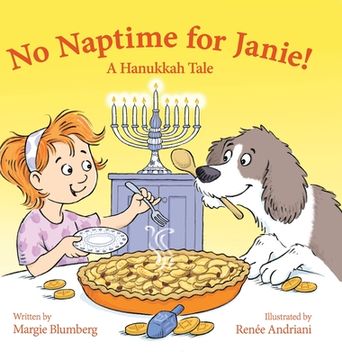 portada No Naptime for Janie! A Hanukkah Tale (en Inglés)