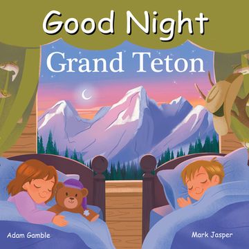 portada Good Night Grand Teton (Good Night our World) 