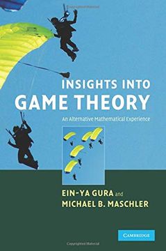 portada Insights Into Game Theory Paperback: An Alternative Mathematical Experience (en Inglés)