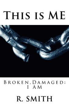 portada This is me: Broken and Damaged (en Inglés)