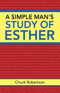 portada A Simple Man's Study of Esther (en Inglés)
