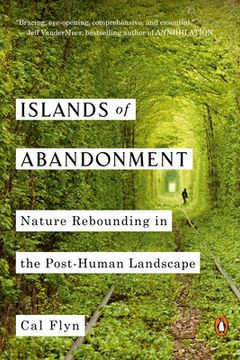 portada Islands of Abandonment: Nature Rebounding in the Post-Human Landscape (in English)