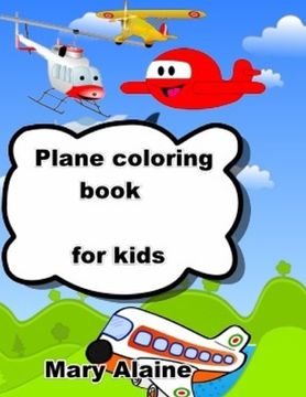 portada Plane coloring book: For kids (en Inglés)