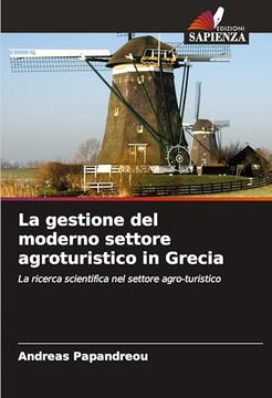 La Gestione del Moderno Settore Agroturistico in Grecia (en Italiano)