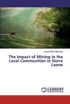 portada The Impact of Mining in the Local Communities in Sierra Leone (en Inglés)