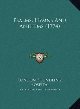 portada psalms, hymns and anthems (1774) (en Inglés)