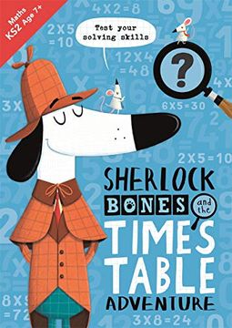 portada Sherlock Bones and the Times Table Adventure (in English)