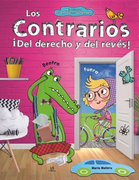 portada Los Contrarior del Derecho y del Reves-Mis Primeros Cuentos Para Aprender (in Spanish)