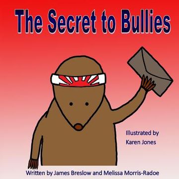 portada The Secret to Bullies (en Inglés)