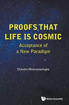 portada Proofs That Life Is Cosmic: Acceptance of a New Paradigm