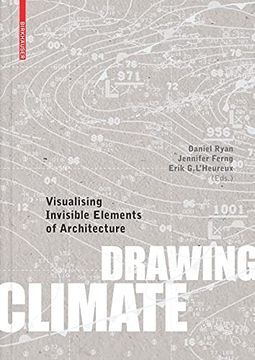 portada Drawing Climate: Visualising Invisible Elements of Architecture (en Inglés)