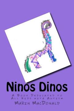portada Ninos Dinos: A Book Dedicated to all Kids with Autism (en Inglés)