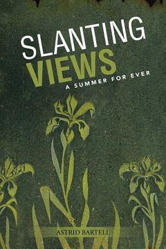 portada Slanting Views: A Summer for Ever (in English)