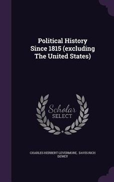 portada Political History Since 1815 (excluding The United States)