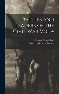 portada Battles and Leaders of the Civil War Vol 4 (en Inglés)