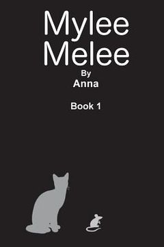 portada Mylee Melee: Mylee Melee and the Lost Kittens (in English)