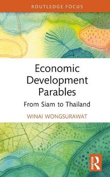 portada Economic Development Parables (Routledge Studies in the Modern World Economy) (en Inglés)