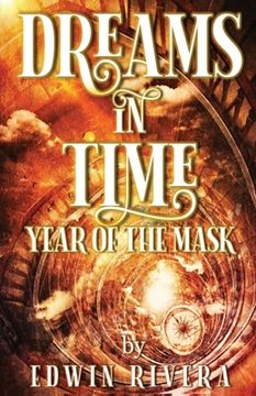 portada Dreams in Time - Year of the Mask (en Inglés)