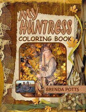 portada My Huntress: Coloring Book (en Inglés)