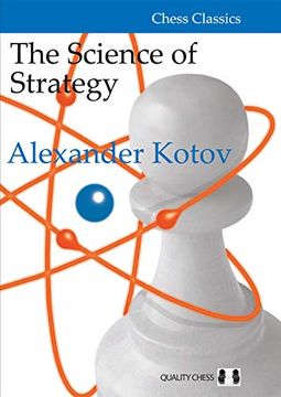 portada The Science of Strategy (Chess Classics) (en Inglés)