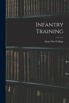portada Infantry Training (en Inglés)