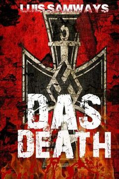 portada Das Death: Part 1 (Alternate History WW2 Thriller) (in English)