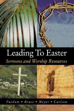 portada leading to easter: sermons and worship resources (en Inglés)