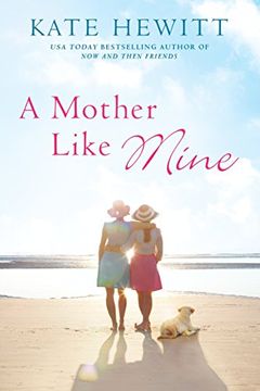 portada A Mother Like Mine (a Hartley-By-The-Sea Novel) (en Inglés)