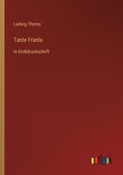 portada Tante Frieda: in Großdruckschrift (in German)