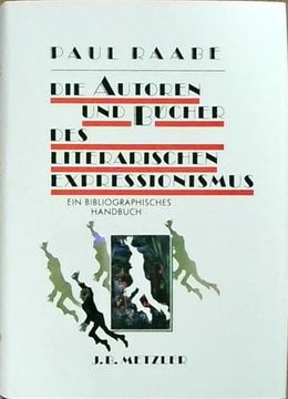 portada Die Autoren und Bücher des Literarischen Expressionismus (en Alemán)