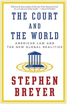 portada The Court and the World: American law and the new Global Realities (en Inglés)