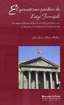 portada el garantismo jurídico de luigi ferrajoli. un estudio filosofía del derecho (r) (2004)