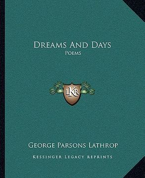 portada dreams and days: poems (en Inglés)