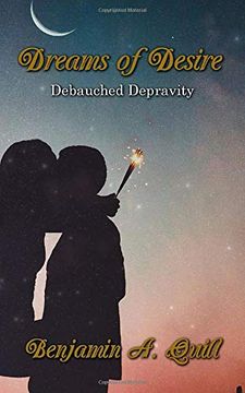 portada Dreams of Desire: Debauched Depravity (en Inglés)