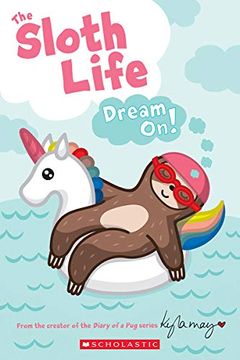 portada The Sloth Life: Dream on! (in English)