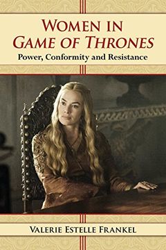portada Women in Game of Thrones: Power, Conformity and Resistance