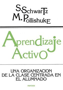 portada Aprendizaje Activo: Una Organización de la Clase en el Alumno (in Spanish)