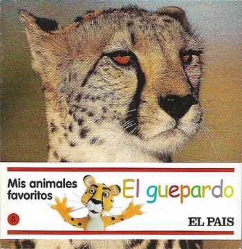 portada Mis Animales Favoritos, 8: El Guepardo