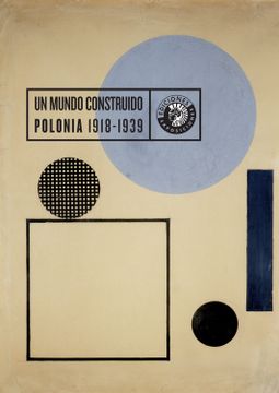 portada Un Mundo Construido Polonia 1918- (Exposiciones)