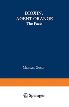 portada Dioxin, Agent Orange: The Facts (en Inglés)