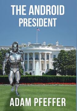 portada The Android President (en Inglés)