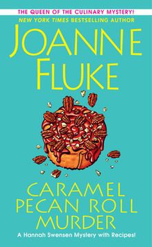 portada Caramel Pecan Roll Murder: A Delicious Culinary Cozy Mystery (a Hannah Swensen Mystery) (en Inglés)