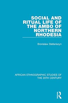 portada Social and Ritual Life of the Ambo of Northern Rhodesia (African Ethnographic Studies of the 20Th Century) 